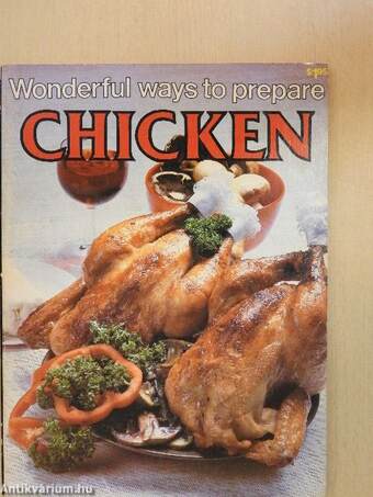 Wonderful ways to prepare Chicken