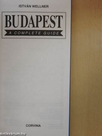 A Complete Guide Budapest