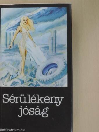 Sérülékeny jóság