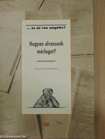 Hogyan olvassunk mérleget?