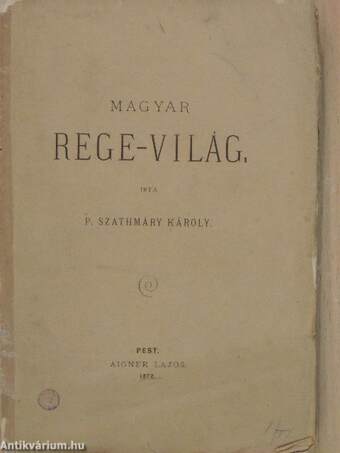 Magyar rege-világ