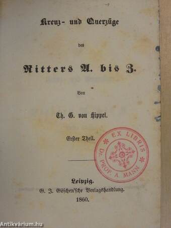 Kreuz- und Querzüge des Ritters A. bis Z. 1-2. (gótbetűs)