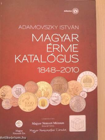 Magyar érme katalógus 1848-2010