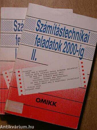 Számítástechnikai feladatok 2000-ig I-II.