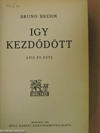 Igy kezdődött/Ez lett a vége/A kétfejű sas lehull (rossz állapotú)