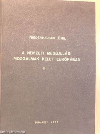 A nemzeti megújulási mozgalmak Kelet-Európában II.