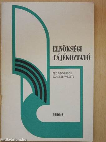 Elnökségi tájékoztató 1986/5.