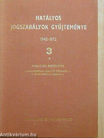 Hatályos jogszabályok gyűjteménye 1945-1972. 3/I. (töredék)