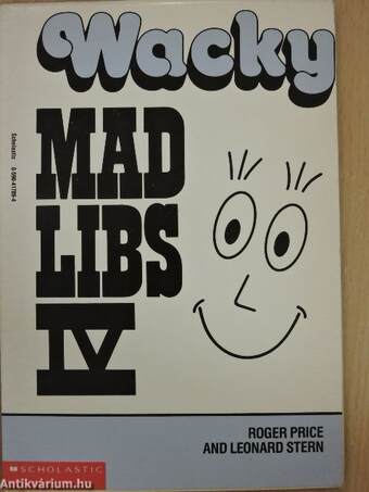 Wacky Mad Libs IV.