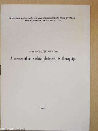 A csecsemőkori vashiánybetegség és therapiája