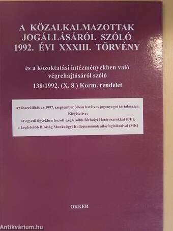 A közalkalmazottak jogállásáról szóló 1992. évi XXXIII. törvény