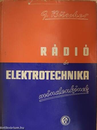 Rádió- és elektrotechnika mindenkinek I. (töredék)