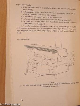 Szerszámgépek biztonságtechnikája VI.