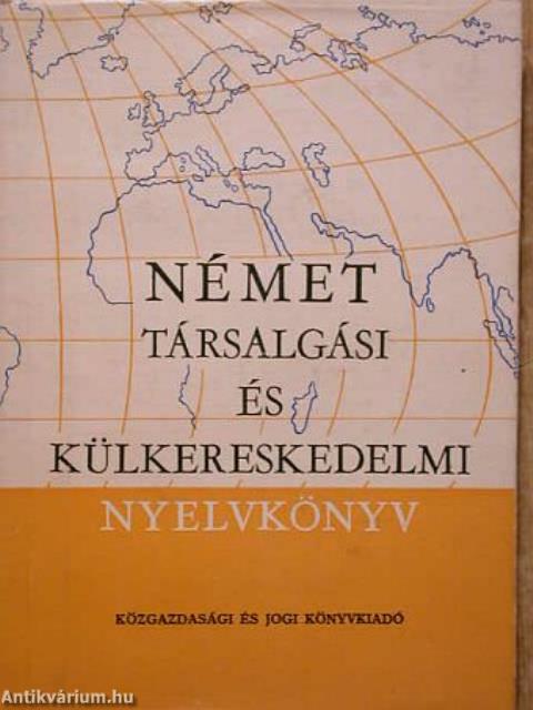 Német társalgási és külkereskedelmi nyelvkönyv