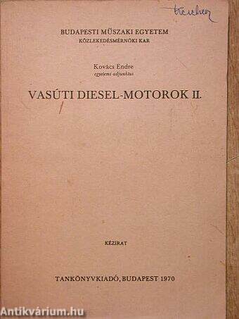 Vasúti Diesel-motorok II.