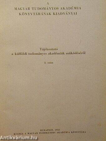 Tájékoztató a külföldi tudományos akadémiák működéséről III.