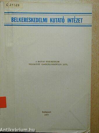 A magyar kereskedelem válogatott szakbibliográfiája 1976.