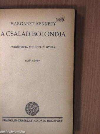 A család bolondja I-II.