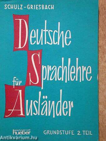 Deutsche Sprachlehre für Ausländer Grundstufe 2.