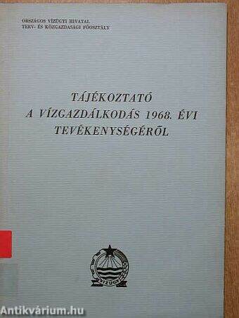 Tájékoztató a vízgazdálkodás 1968. évi tevékenységéről