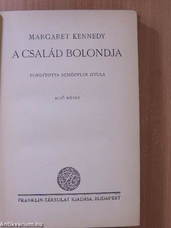 A család bolondja I-II.