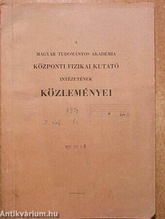 A Magyar Tudományos Akadémia Központi Fizikai Kutató Intézetének közleményei 1954. jan-febr.