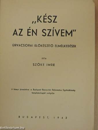 "Kész az én szívem"