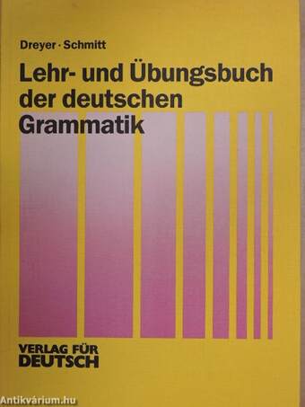 Lehr- und Übungsbuch der deutschen Grammatik