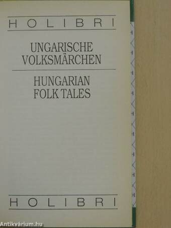 Ungarische Volksmärchen/Hungarian Folk Tales