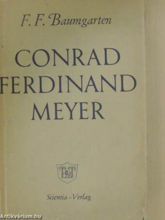 Das Werk Conrad Ferdinand Meyers