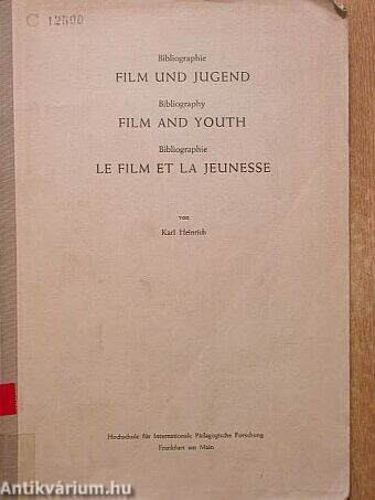 Film und Jugend/Film and youth/Le film et la Jeunnesse