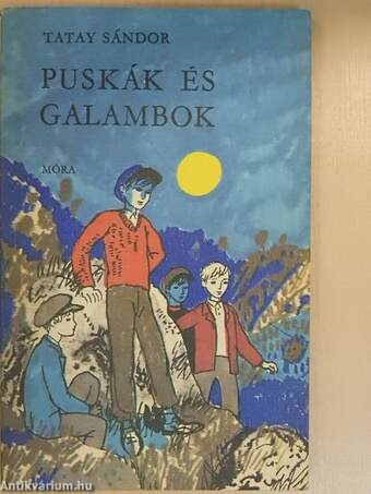 Puskák és galambok