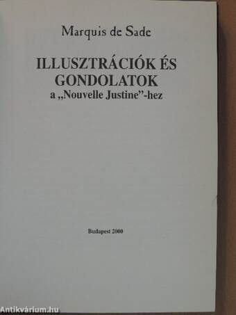 Illusztrációk és gondolatok a "Nouvelle Justine"-hez