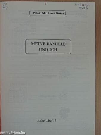 Meine Familie und Ich 7. - Arbeitsheft