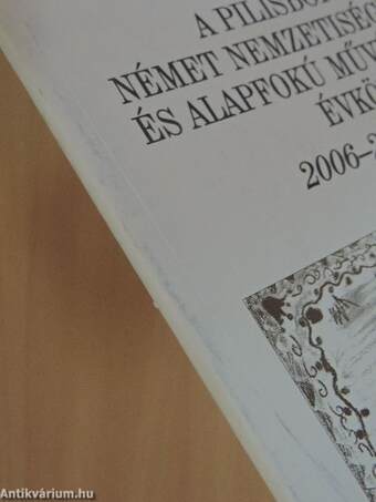 A Pilisborosjenői Német Nemzetiségi Általános és Alapfokú Művészeti Iskola Évkönyve 2006-2007.