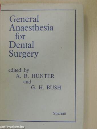 General Anaesthesia for Dental Surgery