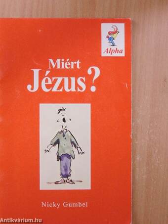 Miért Jézus?