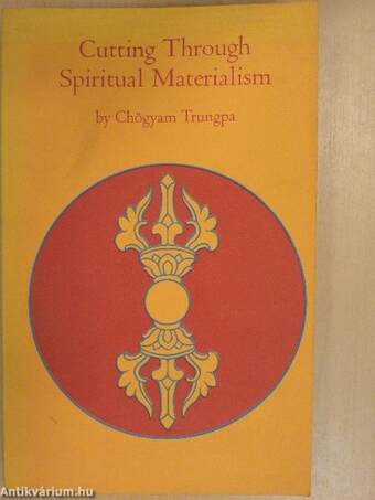 Cutting Through Spiritual Materialism