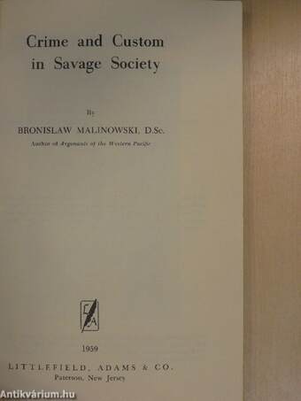 Crime and Custom in Savage Society