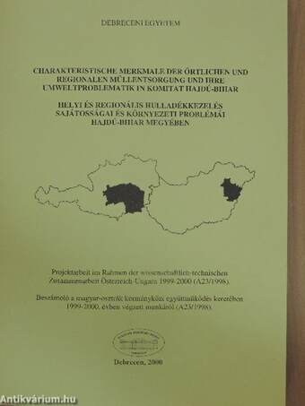 Helyi és regionális hulladékkezelés sajátosságai és környezeti problémái Hajdú-Bihar megyében