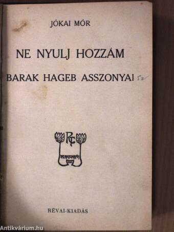 Bokáczius kalandjai/A vén huszárkapitány/Kulláncs urfi/Ne nyulj hozzám/Barak Hageb asszonyai/Az ezerkettedik éjszaka/Az egyhuszasos leány/A nagyapa várkastélya/A három királyok csillaga