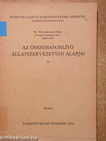 Az összehasonlító állatszervezettan alapjai II.