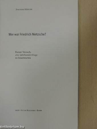 Wer war Friedrich Nietzsche?