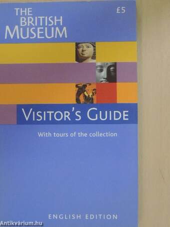 The British Museum Visitor's Guide