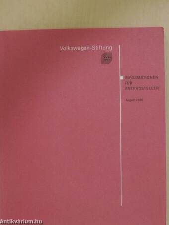 Volkswagen-Stiftung Informationen für Antragsteller August 1996