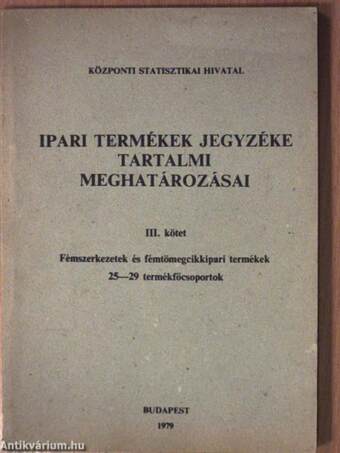 Ipari termékek jegyzéke tartalmi meghatározásai III.