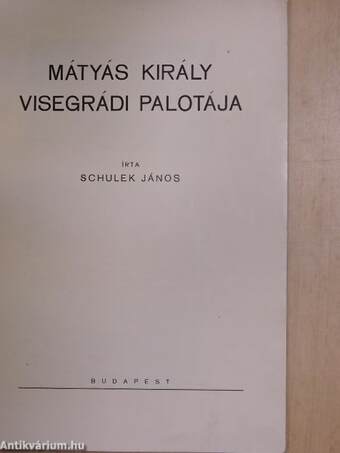 Mátyás király visegrádi palotája