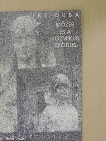 Mózes és a kozmikus exodus