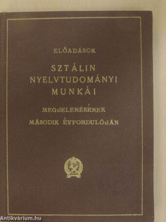 Előadások Sztálin nyelvtudományi munkái megjelenésének második évfordulóján