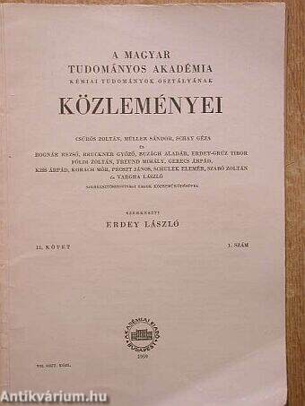 A Magyar Tudományos Akadémia Kémiai Tudományok Osztályának Közleményei 1959.